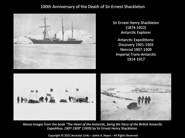 100th Anniversary of the Death of Ernest Shackleton -
          Antarctic Explorer