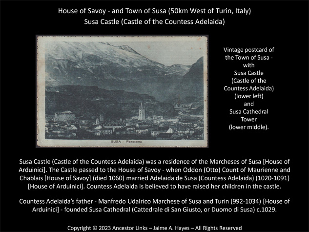 House of Savoy - and Susa Castle - Castle of the Countess
          Adelaida